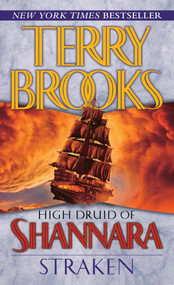 High Druid of Shannara: Straken by Terry Brooks, 9780345499400