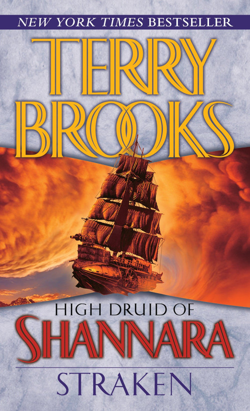 High Druid of Shannara: Straken by Terry Brooks, 9780345499400