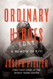 Ordinary Heroes (A Memoir of 9/11) by Joseph Pfeifer, 9780593330258