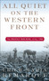 All Quiet on the Western Front (A Novel) by Erich Maria Remarque, Arthur Wesley Wheen, 9780449213940