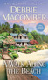 A Walk Along the Beach (A Novel) by Debbie Macomber, 9780399181382