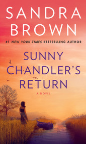 Sunny Chandler's Return (A Novel) by Sandra Brown, 9780553576061