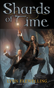 Shards of Time by Lynn Flewelling, 9780345522313