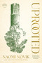 Uprooted - 9780804179058 by Naomi Novik