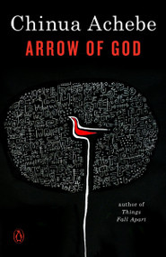 Arrow of God by Chinua Achebe, 9780385014809