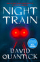 Night Train - 9781785658594 by David Quantick, 9781785658594