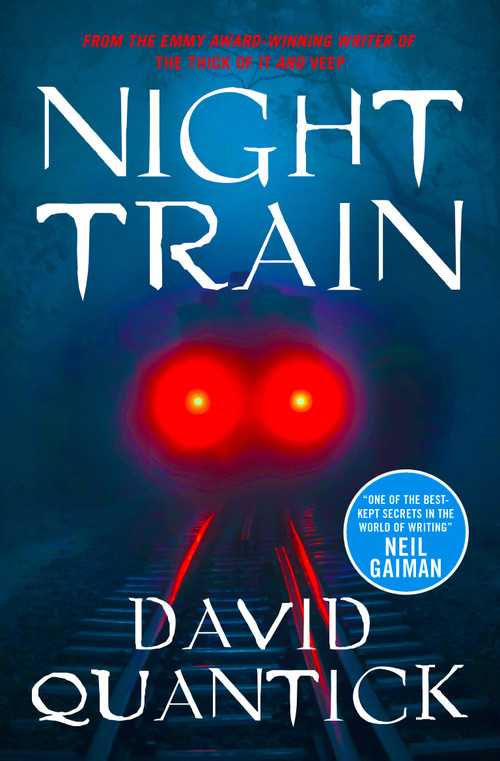Night Train - 9781785658594 by David Quantick, 9781785658594