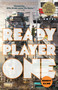 Ready Player One (A Novel) by Ernest Cline, 9780307887443