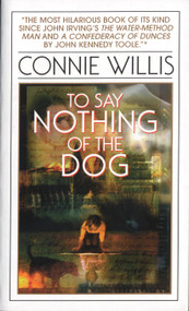 To Say Nothing of the Dog by Connie Willis, 9780553575385