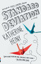 Standard Deviation (A novel) by Katherine Heiny, 9780804173162