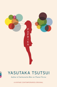 Paprika by Yasutaka Tsutsui, 9780307389183