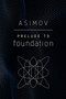 Prelude to Foundation by Isaac Asimov, 9780593159972