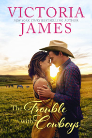 The Trouble with Cowboys - 9781640635418 by Victoria James, 9781640635418