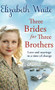 Three Brides For Three Brothers by Elizabeth Waite, 9780751550313