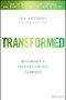 Transformed (Becoming a Product-Driven Company) by Lea Hickman, 9781119697336