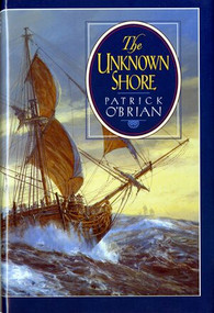 The Unknown Shore by Patrick O'Brian, 9780393038590