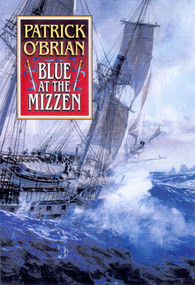 Blue at the Mizzen by Patrick O'Brian, 9780393048445