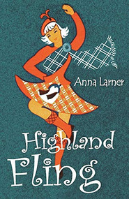 Highland Fling - 9781626398535 by Anna Larner, 9781626398535