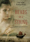 Beads on a String (A Novel of Southern Thailand) by Paul Wedel, Yuangrat Wedel, 9786164510487