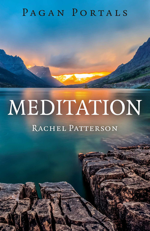 Pagan Portals - Meditation by Rachel Patterson, 9781785350306