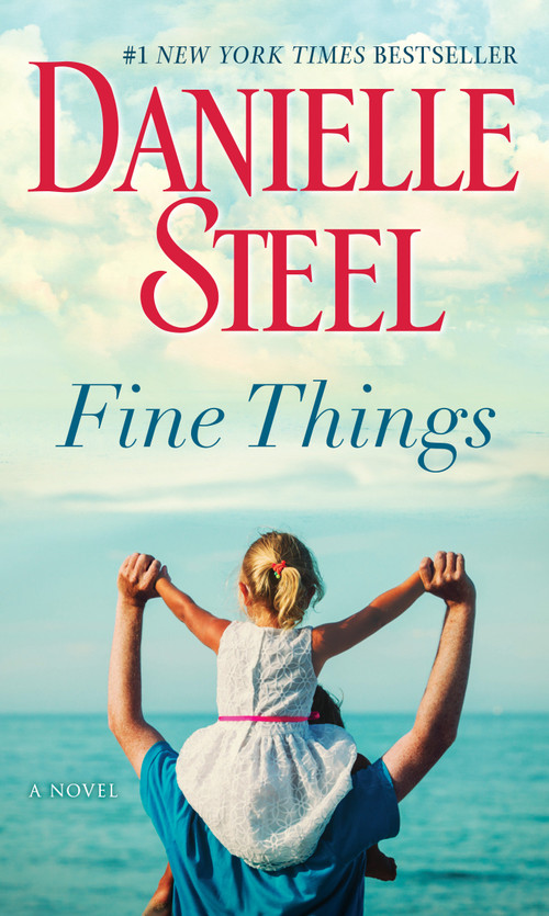 Fine Things (A Novel) by Danielle Steel, 9780440200567