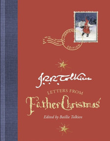 Letters From Father Christmas, Centenary Edition by J.R.R. Tolkien, 9780358389880