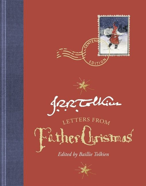 Letters From Father Christmas, Centenary Edition by J.R.R. Tolkien, 9780358389880