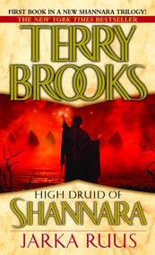 High Druid of Shannara: Jarka Ruus by Terry Brooks, 9780345435767