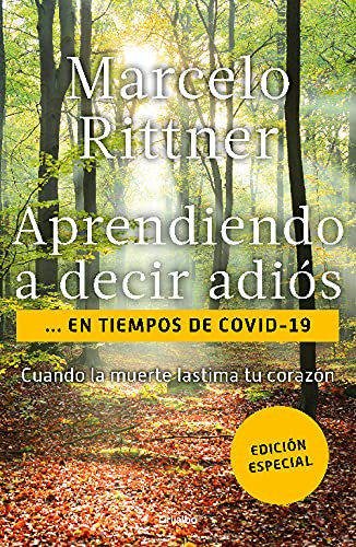 Aprendiendo a decir adiós / Learning to say goodbye (Spanish Edition) - 9786073199711 by Marcelo Rittner, 9786073199711