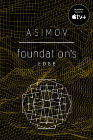 Foundation's Edge by Isaac Asimov, 9780593159989