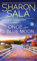 Once in a Blue Moon - 9781492697459 by Sharon Sala, 9781492697459