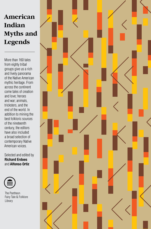 American Indian Myths and Legends by Richard Erdoes, Alfonso Ortiz, 9780394740188