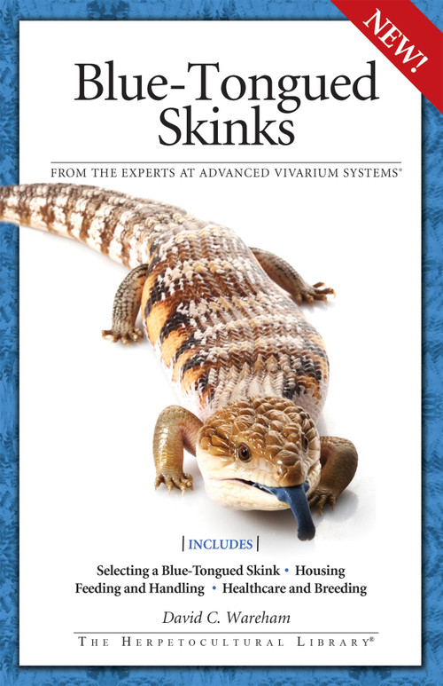 Blue-Tongued Skinks by David C. Wareham, 9781882770991