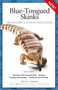 Blue-Tongued Skinks by David C. Wareham, 9781882770991
