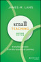 Small Teaching (Everyday Lessons from the Science of Learning) - 9781119755548 by James Lang, 9781119755548