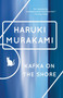 Kafka on the Shore by Haruki Murakami, 9781400079278
