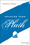 Breaking Down Plath by Patricia Grisafi, 9781119782384