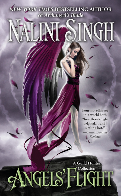 Angels' Flight (A Guild Hunter Collection) by Nalini Singh, 9780425246818