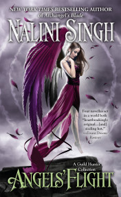 Angels' Flight (A Guild Hunter Collection) by Nalini Singh, 9780425246818