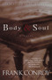 Body and Soul (A Novel) by Frank Conroy, 9780385319867