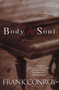 Body and Soul (A Novel) by Frank Conroy, 9780385319867