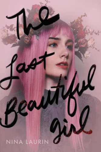 The Last Beautiful Girl by Nina Laurin, 9781728229089