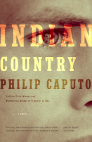 Indian Country by Philip Caputo, 9780375725104