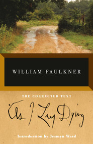 As I Lay Dying by William Faulkner, Jesmyn Ward, 9780679732259