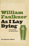 As I Lay Dying by William Faulkner, Jesmyn Ward, 9780679732259