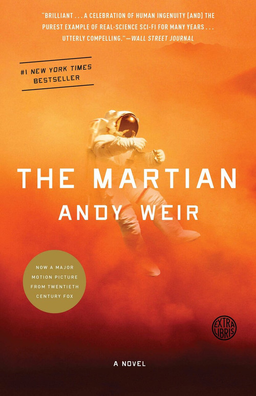 The Martian (A Novel) - 9780553418026 by Andy Weir, 9780553418026