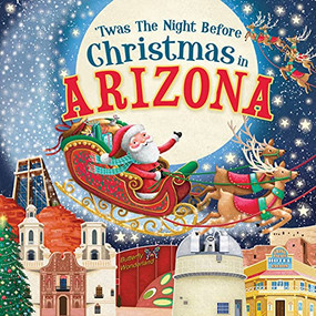 'Twas the Night Before Christmas in Arizona by Jo Parry, 9781728237541