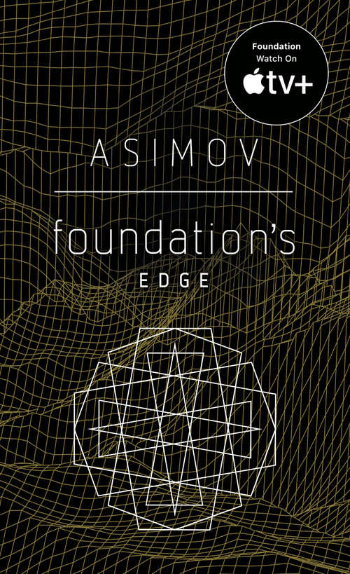 Foundation's Edge (The Foundation Novels) by Isaac Asimov, 9780553293388