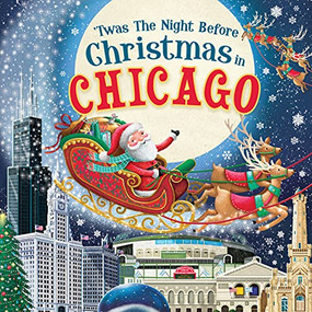 'Twas the Night Before Christmas in Chicago by Jo Parry, 9781728237602