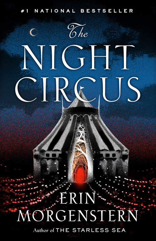 The Night Circus (A Novel) by Erin Morgenstern, 9780307744432